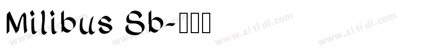 Milibus Sb字体转换